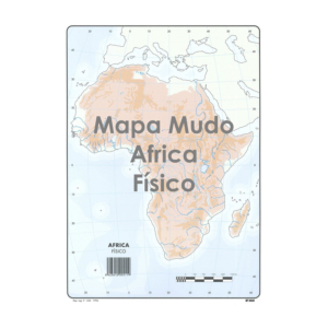 MAPAS MUDOS ÁFRICA FÍSICO REF. 11