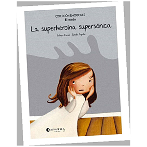 LA SUPERHEROINA SUPERSÓNICA EL MIEDO
