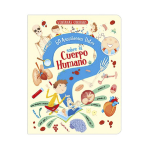 LIBRO EDUCATIVO IMAGILAND 60 ASOMBROSOS DATOS SOBRE EL CUERPO HUMANO                                