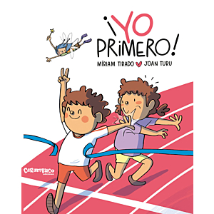 ¡YO PRIMERO!