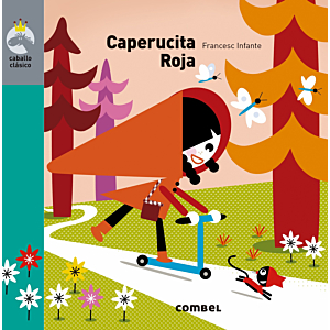 CABALLO CLASICO - SERIE AL PASO: CAPERUCITA ROJA