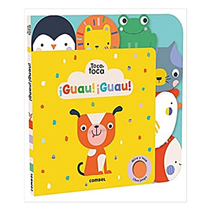 COLECCION TOCA-TOCA ¡GUAU GUAU!